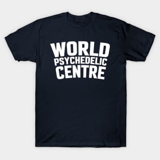 WORLD PSYCHEDELIC CENTRE T-Shirt